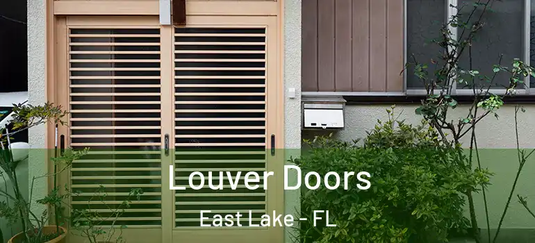  Louver Doors East Lake - FL